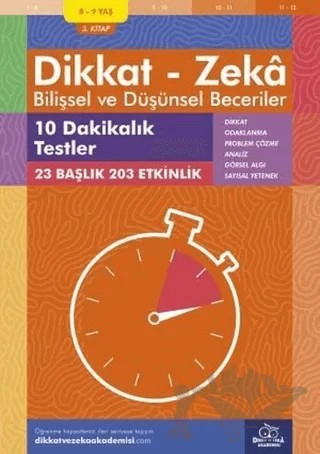 8-9 Yaş Dikkat - Zeka Bilişsel ve Düşünsel Beceriler 3. Kitap - 10 Dakikalık Testler – Alison Primrose – Dikkat ve Zeka Akademisi Yayınları kitap kapağı