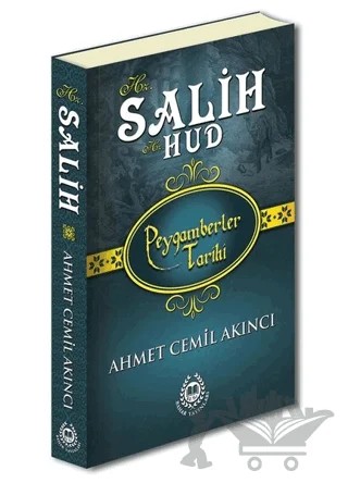 Hz. Salih ve Hz. Hud - Peygamberler Tarihi – Ahmet Cemil Akıncı – Bahar Yayınları kitap kapağı