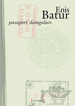 Pasaport Damgaları – Enis Batur – Kırmızı Yayınları kitap kapağı