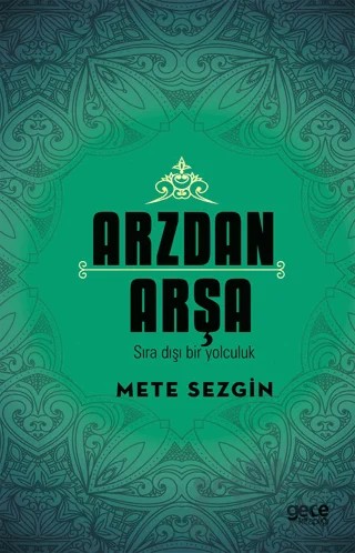Arzdan Arşa – Mete Sezgin – Gece Kitaplığı kitap kapağı