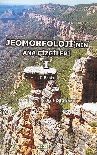Jeomorfoloji'nin Ana Çizgileri 1 – M. Yıldız Hoşgören – Çantay Yayınları kitap kapağı