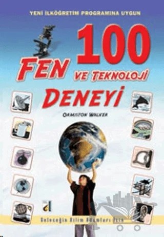 100 Fen ve Teknoloji Deneyi – Ormiston Walker – Damla Yayınevi kitap kapağı