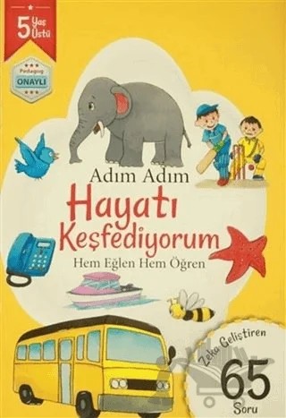 Adım Adım Hayatı Keşfediyorum 5 Yaş - Zeka Geliştiren 65 Soru – Kolektif – Revzen Kitap kitap kapağı