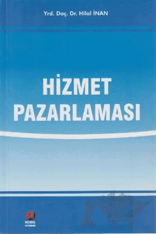 Hizmet Pazarlaması – Hilal İnan – Adana Nobel Kitabevi kitap kapağı