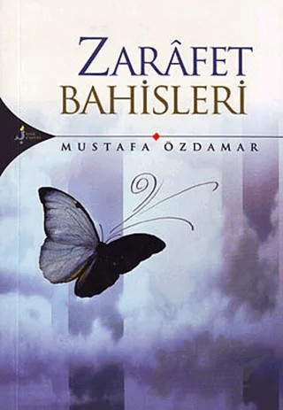 Zarafet Bahisleri – Mustafa Özdamar – Kırk Kandil Yayınları kitap kapağı
