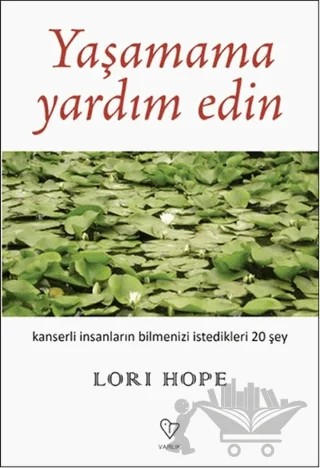 Yaşamama Yardım Edin – Lori Hope – Varlık Yayınları kitap kapağı