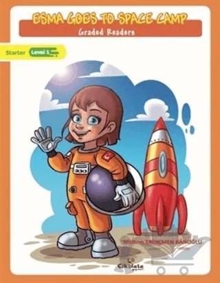 Esma Goes to Space Camp - Graded Readers – Meltem Erinçmen Kanoğlu – Çikolata Yayınevi kitap kapağı