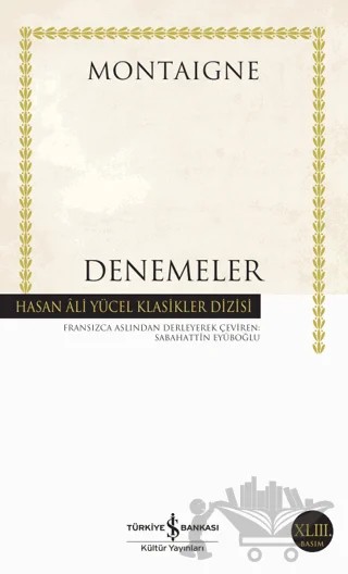 Denemeler – Michel de Montaigne – İş Bankası Kültür Yayınları kitap kapağı