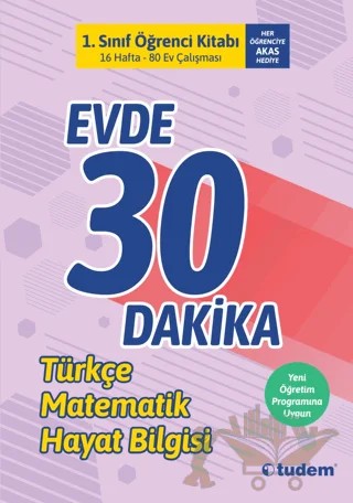 1. Sınıf Evde 30 Dakika Öğrenci Kitabı - 2. Dönem – Kolektif – Tudem Yayınları - Bayilik kitap kapağı