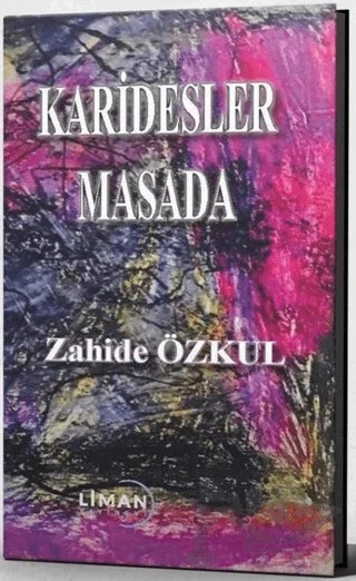 Karidesler Masada – Zahide Özkul – Liman Yayınevi kitap kapağı
