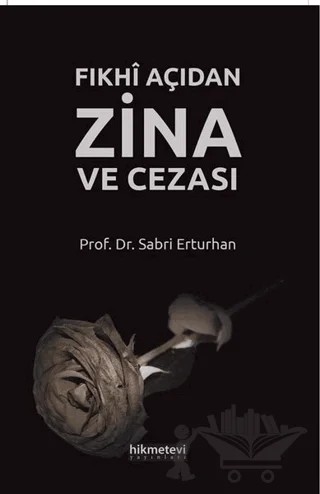 Fıkhi Açıdan Zina ve Cezası – Sabri Erturhan – Hikmetevi Yayınları kitap kapağı