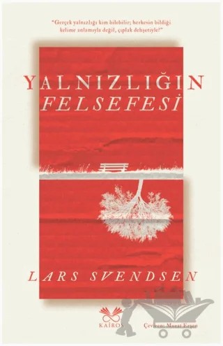 Yalnızlığın Felsefesi – Lars Svendsen – Kairos Kitap kitap kapağı