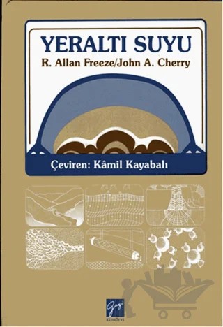Yeraltı Suyu – John A. Cherry, R.Allan Freeze – Gazi Kitabevi kitap kapağı