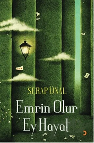 Emrin Olur Ey Hayat – Serap Ünal – Cinius Yayınları kitap kapağı
