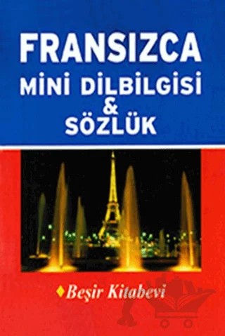Fransızca Mini Dilbilgisi ve Sözlük – Metin Yurtbaşı – Beşir Kitabevi kitap kapağı