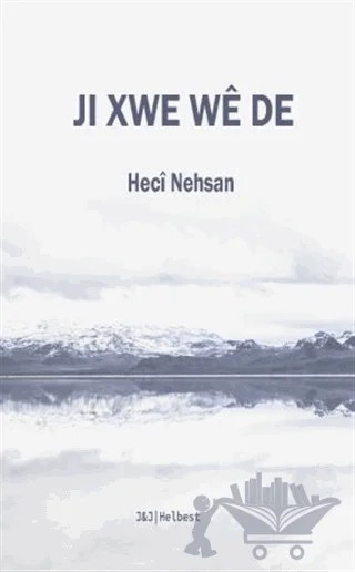 Ji Xwe We De – Heci Nehsan – J&J Yayınları kitap kapağı