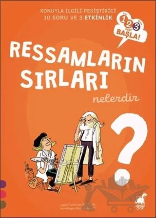 Ressamların Sırları Nelerdir? - 123 Başla Serisi – Sandrine Andrews – Dinozor Çocuk kitap kapağı