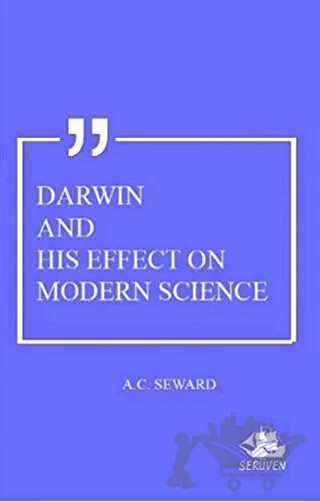 Darwin And His Effect On Modern Science – Albert Charles Seward – Serüven Yayınevi kitap kapağı