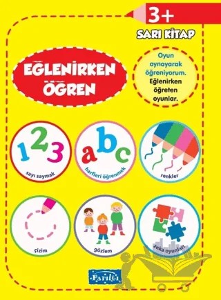 Eğlenirken Öğren Sarı Kitap – Kolektif – Parıltı Yayınları kitap kapağı