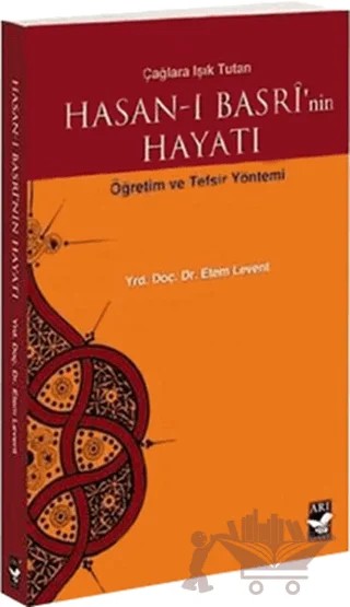 Hasan-ı Basri’nin Hayatı – Etem Levent – Arı Sanat Yayınevi kitap kapağı