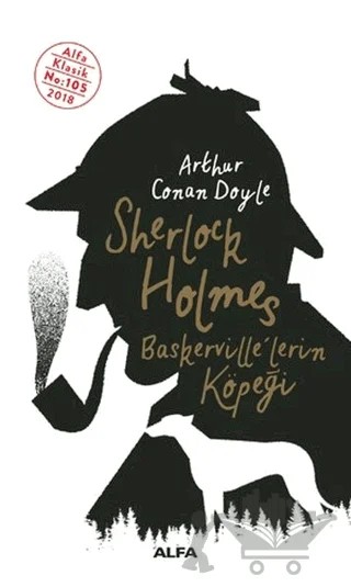 Sherlock Holmes - Baskerville'lerin Köpeği – Sir Arthur Conan Doyle – Alfa Yayınları kitap kapağı