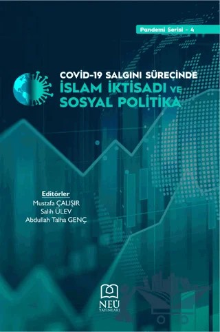 Covid-19 Salgını Sürecinde İslam İktisadı ve Sosyal Politika – Mustafa Çalışır, Salih Ülev, Abdullah Talha Genç – Necmettin Erbakan Üniversitesi Yayınları kitap kapağı