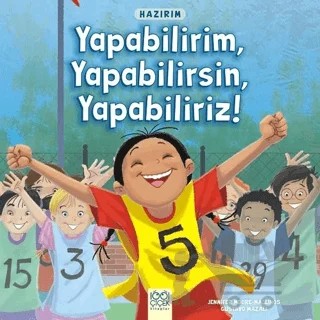 Hazırım - Yapabilirim, Yapabilirsin, Yapabiliriz! – Gustavo Mazali, Jennifer Moore-Mallinos – 1001 Çiçek Kitaplar kitap kapağı
