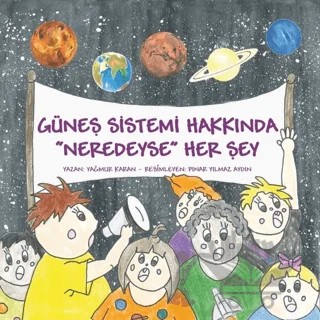 Güneş Sistemi Hakkında Neredeyse Her Şey – Yağmur Karan – Abaküs Kitap kitap kapağı