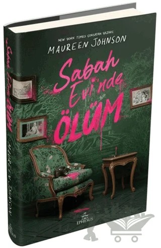 Sabah Evi’nde Ölüm – Maureen Johnson – Ephesus Yayınları kitap kapağı