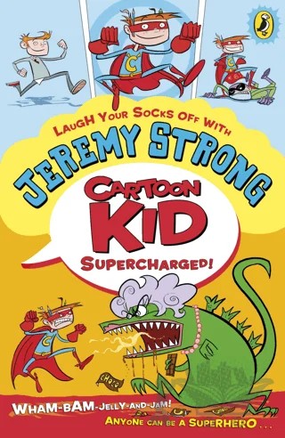 Cartoon Kid Supercharged! – Jeremy Strong – Puffin Books kitap kapağı