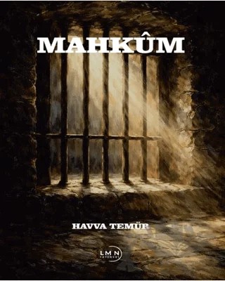Mahkum – Havva Temür – Liman Yayınevi kitap kapağı