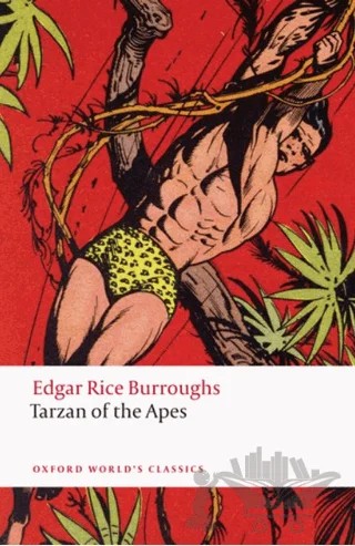 Tarzan Of The Apes – Edgar Rice Burroughs, Jason Haslam – Oxford University Press - Classics kitap kapağı