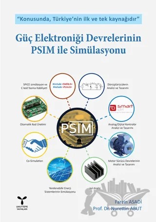 Güç Elektroniği Devrelerinin PSIM ile Simülasyonu – Farzin Asadi, Nurettin Abut – Umuttepe Yayınları kitap kapağı