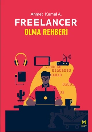 Freelancer Olma Rehberi – Ahmet Kemal A. – Memento Mori kitap kapağı
