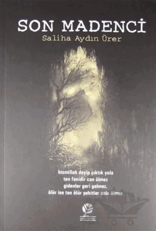 Son Madenci – Saliha Aydın Ürer – Gonca Yayınevi kitap kapağı