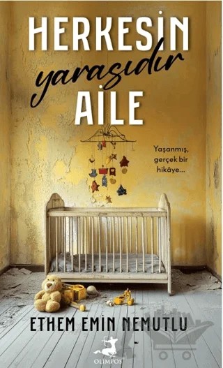 Herkesin Yarasıdır Aile – Ethem Emin Nemutlu – Olimpos Yayınları kitap kapağı