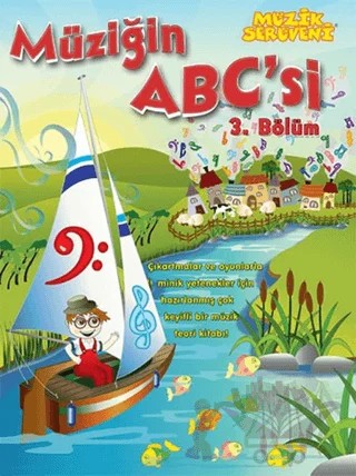 Müziğin ABC'si 3. Bölüm – Övünç Yaman, Vuslat Çiftdal – Porte Müzik Eğitim Merkezi kitap kapağı