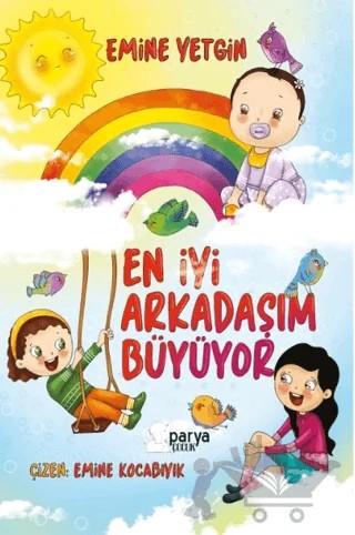 En İyi Arkadaşım Büyüyor – Emine Yetgin – Parya Kitap kitap kapağı