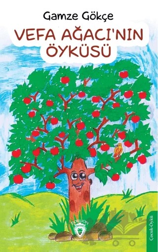 Vefa Ağacı’nın Öyküsü – Gamze Gökçe – Dorlion Yayınları kitap kapağı