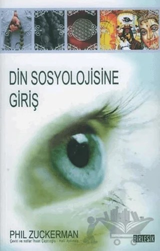Din Sosyolojisine Giriş – Phil Zuckerman – Birleşik Yayınevi kitap kapağı