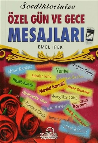 Sevdiklerinize Özel Gün ve Gece Mesajları – Emel İpek – Karanfil Yayınları kitap kapağı