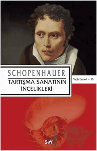 Tartışma Sanatının İncelikleri – Arthur Schopenhauer – Say Yayınları kitap kapağı