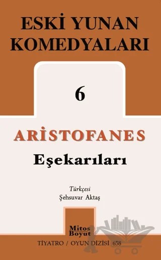 Eşekarıları - Eski Yunan Komedyaları 6 – Aristofanes – Mitos Boyut Yayınları kitap kapağı