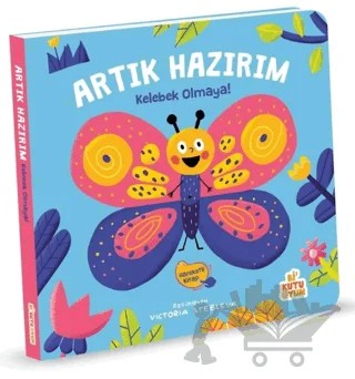 Artık Hazırım! Kelebek Olmaya (Oyunlu Kitap) – Kolektif – Bi Kutu Oyun kitap kapağı