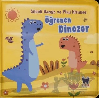 Öğrenen Dinozor - Sihirli Banyo ve Plaj Kitabım – Ömer Canbir – Net Çocuk Yayınları kitap kapağı