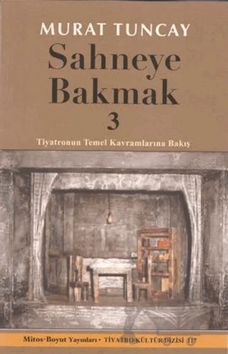 Sahneye Bakmak 3 – Murat Tuncay – Mitos Boyut Yayınları kitap kapağı