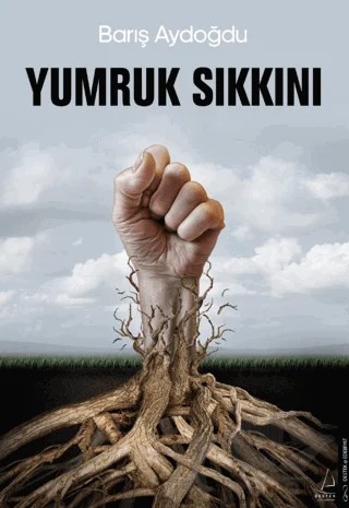 Yumruk Sıkkını – Barış Aydoğdu – Destek Yayınları kitap kapağı