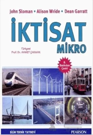 İktisat Mikro – Alison Wride, Dean Garratt, John Sloman – Bilim Teknik Yayınevi kitap kapağı