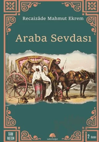Araba Sevdası – Recaizade Mahmut Ekrem – Salkımsöğüt Yayınları kitap kapağı