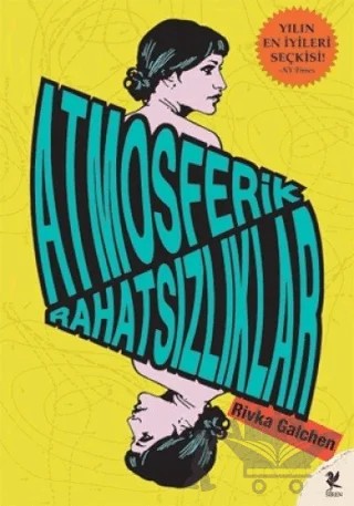 Atmosferik Rahatsızlıklar – Rivka Galchen – Siren Yayınları kitap kapağı